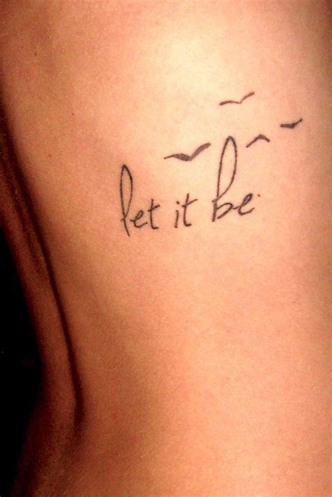 tatuaje let it be|Let it Be Tattoo Designs